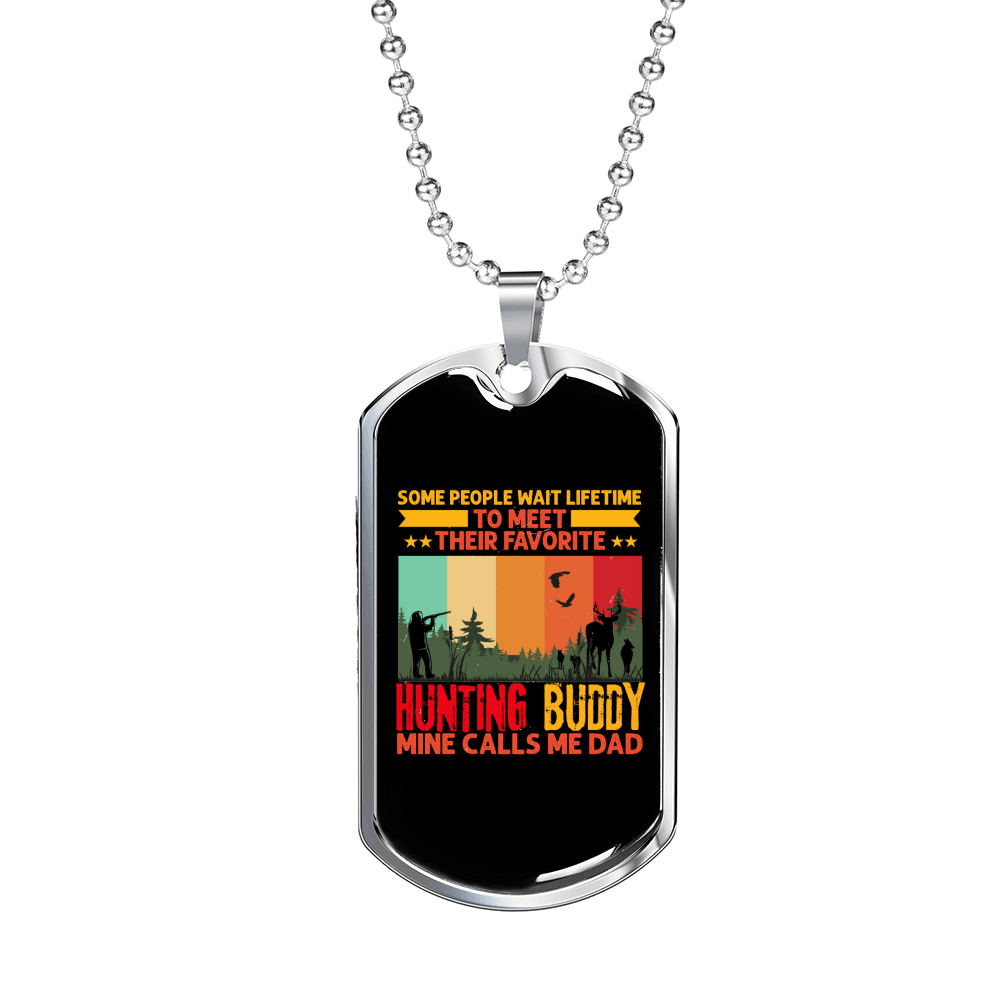 Dad Hunting Buddy Necklace Stainless Steel or 18k Gold Dog Tag 24" Chain-Express Your Love Gifts