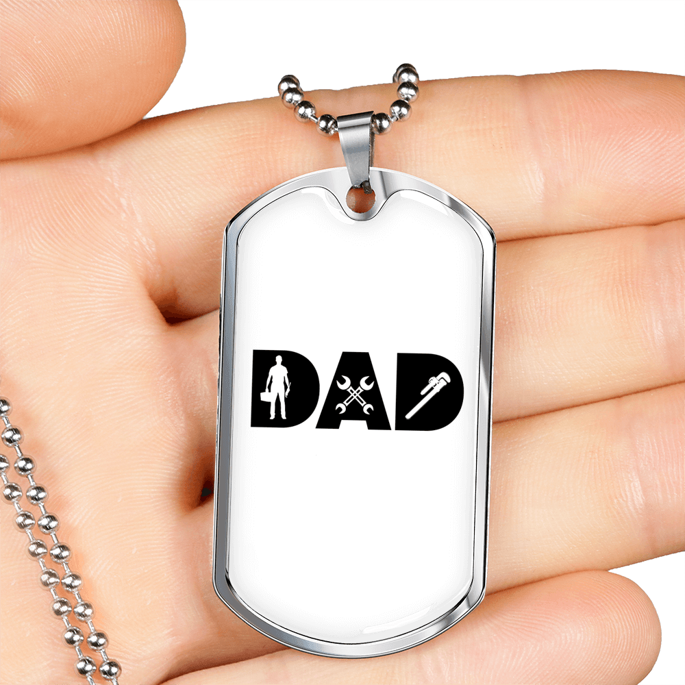 Dad Is A Plumber Necklace Stainless Steel or 18k Gold Dog Tag 24" Chain-Express Your Love Gifts