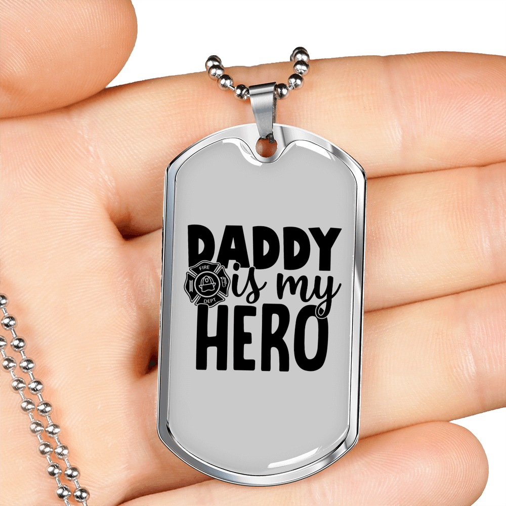 Dad Is My Hero Firefighter Gift Stainless Steel or 18k Gold Dog Tag 24" Chain-Express Your Love Gifts