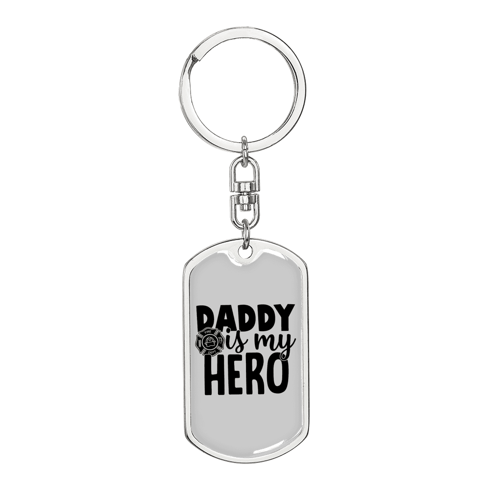 Dad Is My Hero Firefighter Keychain Stainless Steel or 18k Gold Dog Tag Keyring-Express Your Love Gifts