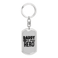 Dad Is My Hero Firefighter Keychain Stainless Steel or 18k Gold Dog Tag Keyring-Express Your Love Gifts