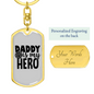 Dad Is My Hero Firefighter Keychain Stainless Steel or 18k Gold Dog Tag Keyring-Express Your Love Gifts