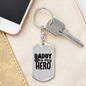 Dad Is My Hero Firefighter Keychain Stainless Steel or 18k Gold Dog Tag Keyring-Express Your Love Gifts