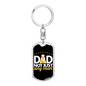 Dad Is The Man Keychain Stainless Steel or 18k Gold Dog Tag Swivel-Express Your Love Gifts