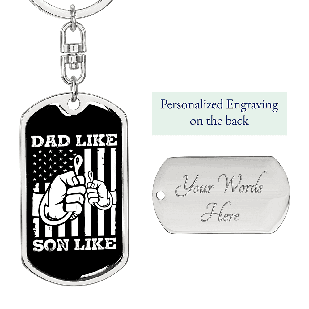 Dad Like Son Like Fishing Keychain Stainless Steel or 18k Gold Dog Tag Keyring-Express Your Love Gifts