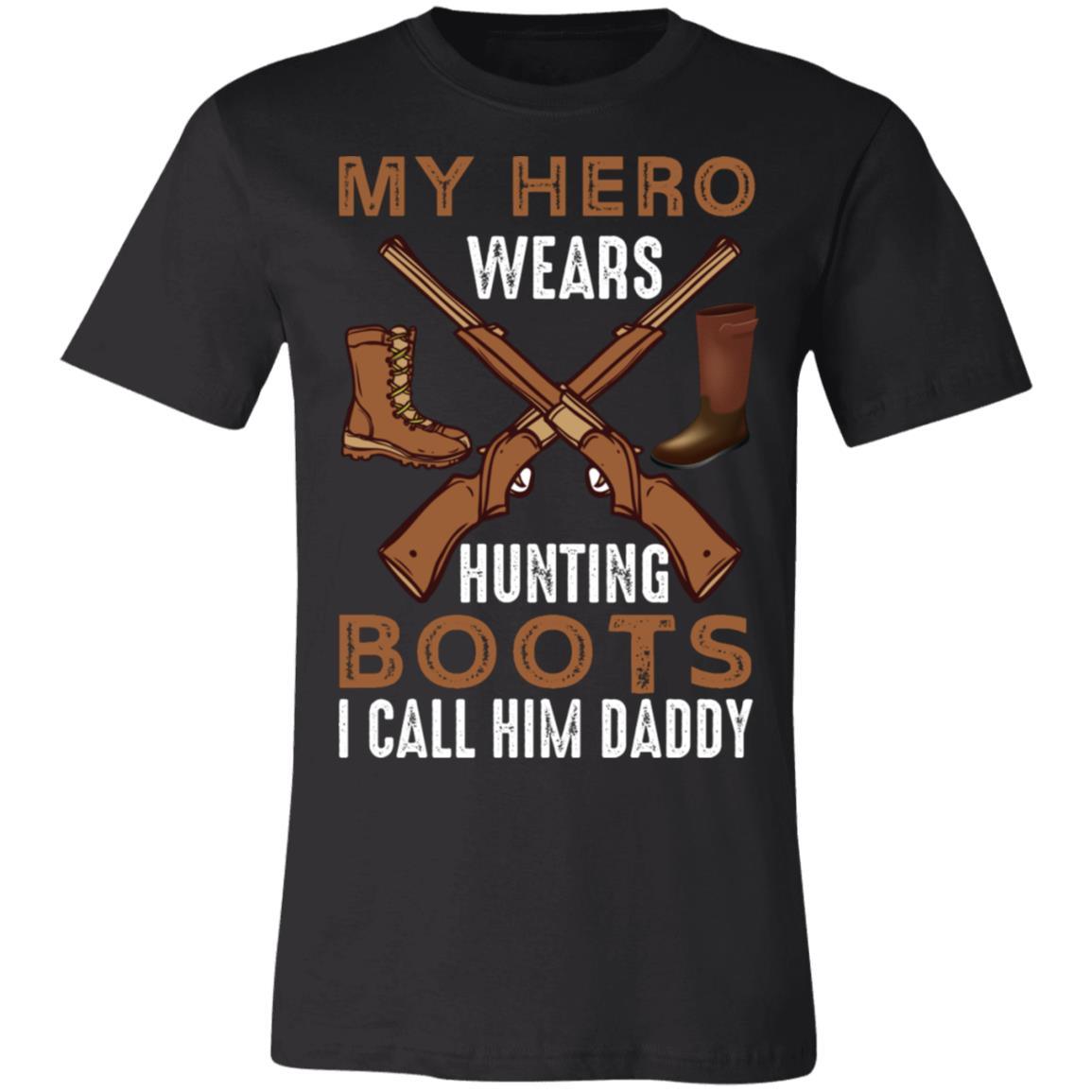 Dad My Hero Wears a Hunting Boot Hunter Gift T-Shirt-Express Your Love Gifts