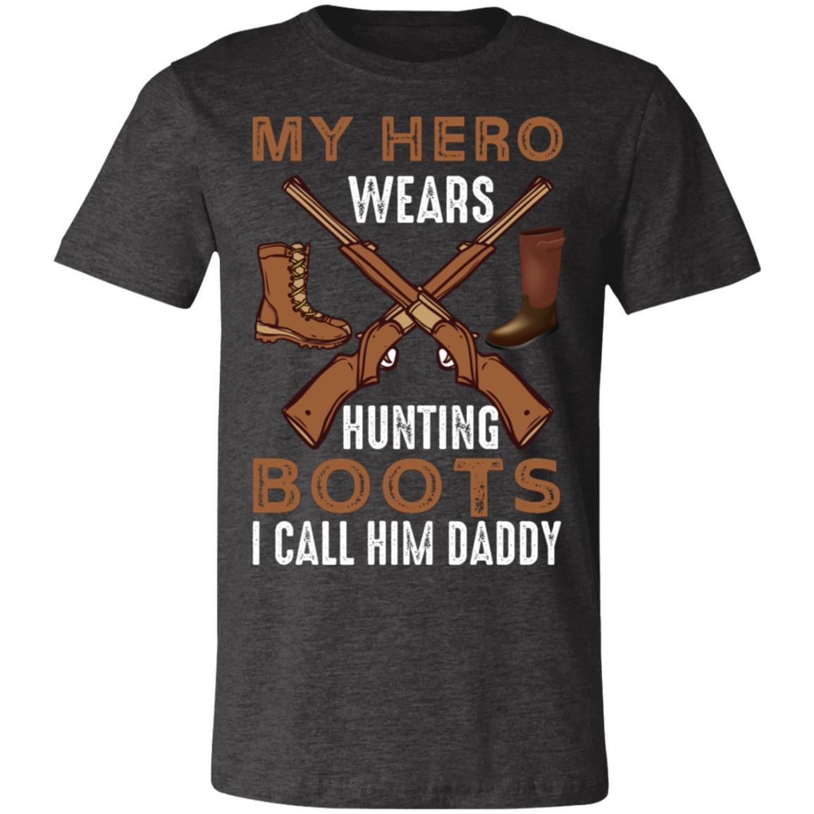 Dad My Hero Wears a Hunting Boot Hunter Gift T-Shirt-Express Your Love Gifts