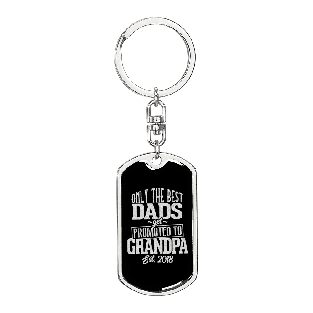 Dad Promoted To Grandpa Swivel Keychain Dog Tag Stainless Steel or 18k Gold-Express Your Love Gifts