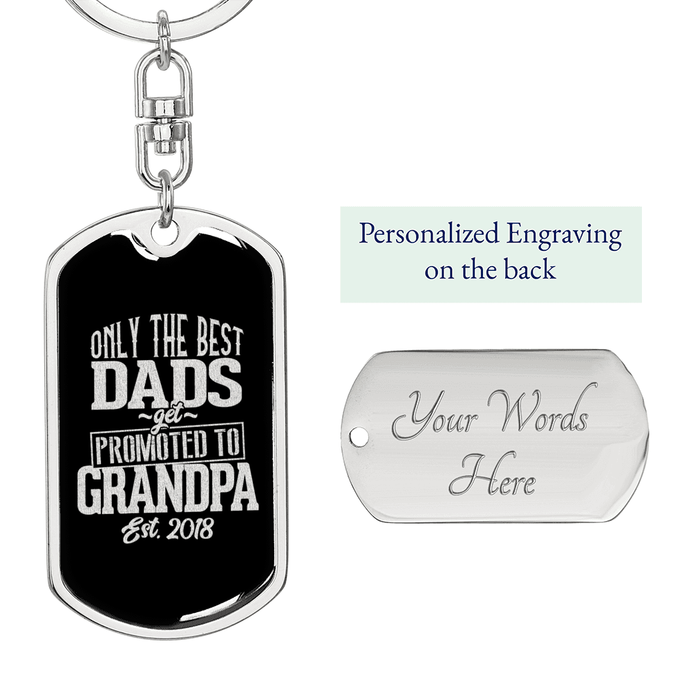 Dad Promoted To Grandpa Swivel Keychain Dog Tag Stainless Steel or 18k Gold-Express Your Love Gifts