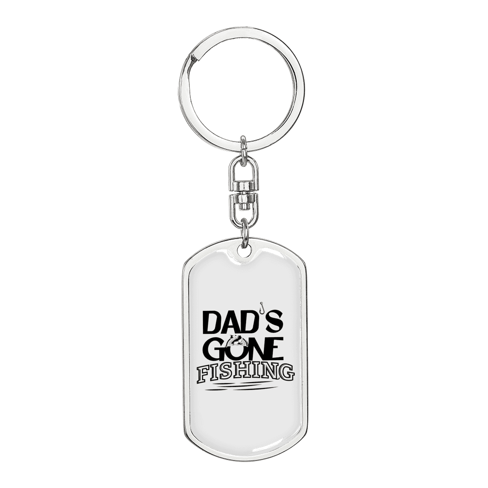 Dad'S Gone Fishing Keychain Stainless Steel or 18k Gold Dog Tag Keyring-Express Your Love Gifts