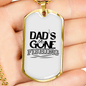 Dad'S Gone Fishing Necklace Stainless Steel or 18k Gold Dog Tag 24" Chain-Express Your Love Gifts
