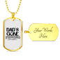 Dad'S Gone Fishing Necklace Stainless Steel or 18k Gold Dog Tag 24" Chain-Express Your Love Gifts