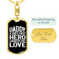 Daddy First Hero Swivel Keychain Dog Tag Stainless Steel or 18k Gold-Express Your Love Gifts