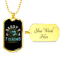 Daddy Fishing Buddy Necklace Stainless Steel or 18k Gold Dog Tag 24" Chain-Express Your Love Gifts