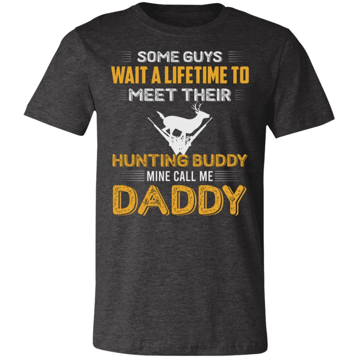 Daddy Hunting Buddy Hunter Gift T-Shirt-Express Your Love Gifts