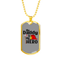 Daddy Is My Hero Firefighter Gift Stainless Steel or 18k Gold Dog Tag 24" Chain-Express Your Love Gifts