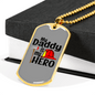 Daddy Is My Hero Firefighter Gift Stainless Steel or 18k Gold Dog Tag 24" Chain-Express Your Love Gifts