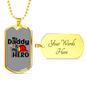 Daddy Is My Hero Firefighter Gift Stainless Steel or 18k Gold Dog Tag 24" Chain-Express Your Love Gifts