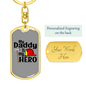 Daddy Is My Hero Firefighter Keychain Stainless Steel or 18k Gold Dog Tag Keyring-Express Your Love Gifts