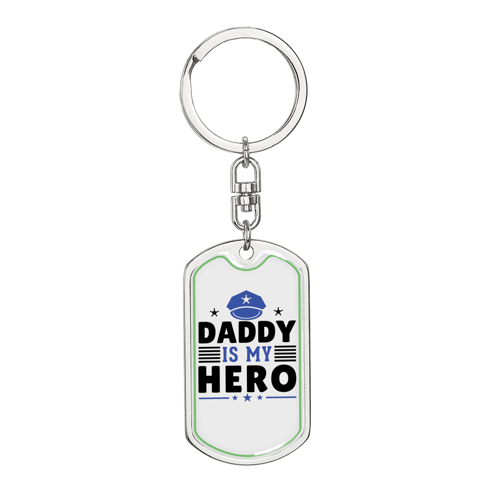 Daddy Is My Hero Keychain Stainless Steel or 18k Gold Dog Tag Keyring-Express Your Love Gifts