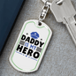 Daddy Is My Hero Keychain Stainless Steel or 18k Gold Dog Tag Keyring-Express Your Love Gifts