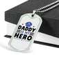 Daddy Is My Hero Necklace Stainless Steel or 18k Gold Dog Tag 24"-Express Your Love Gifts