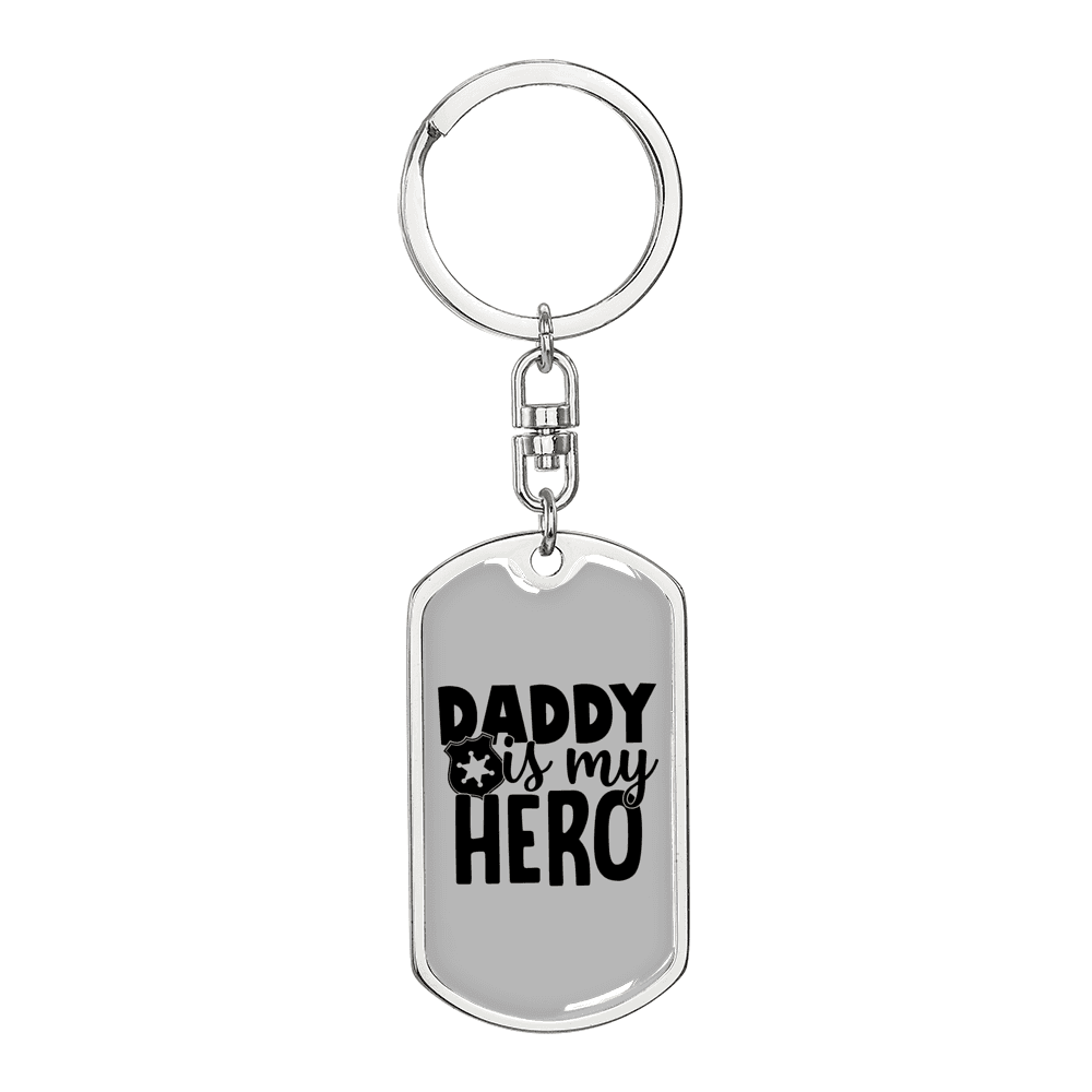 Daddy Is My Hero Police Keychain Stainless Steel or 18k Gold Dog Tag Keyring-Express Your Love Gifts