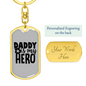 Daddy Is My Hero Police Keychain Stainless Steel or 18k Gold Dog Tag Keyring-Express Your Love Gifts