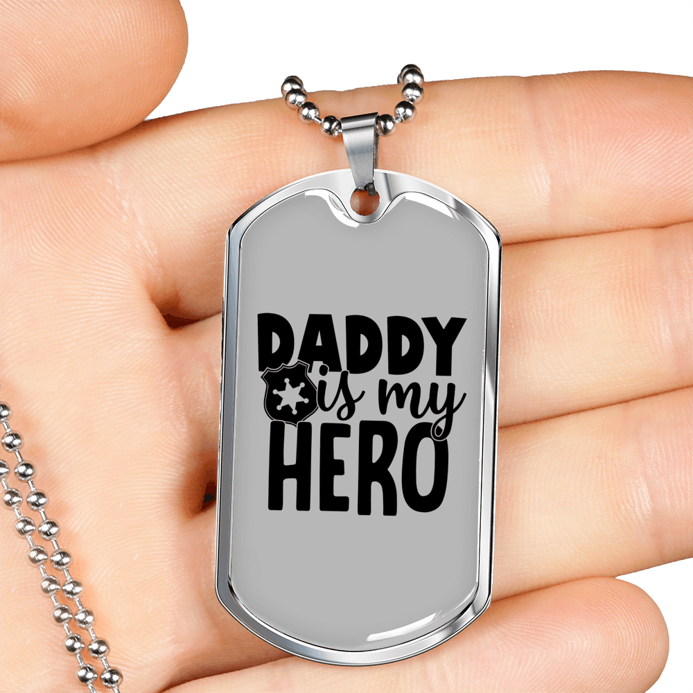 Daddy Is My Hero Police Necklace Stainless Steel or 18k Gold Dog Tag 24"-Express Your Love Gifts