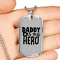Daddy Is My Hero Police Necklace Stainless Steel or 18k Gold Dog Tag 24"-Express Your Love Gifts