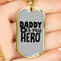 Daddy Is My Hero Police Necklace Stainless Steel or 18k Gold Dog Tag 24"-Express Your Love Gifts