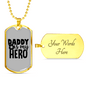 Daddy Is My Hero Police Necklace Stainless Steel or 18k Gold Dog Tag 24"-Express Your Love Gifts
