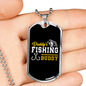 Daddy'S Fishing Buddy Necklace Stainless Steel or 18k Gold Dog Tag 24" Chain-Express Your Love Gifts