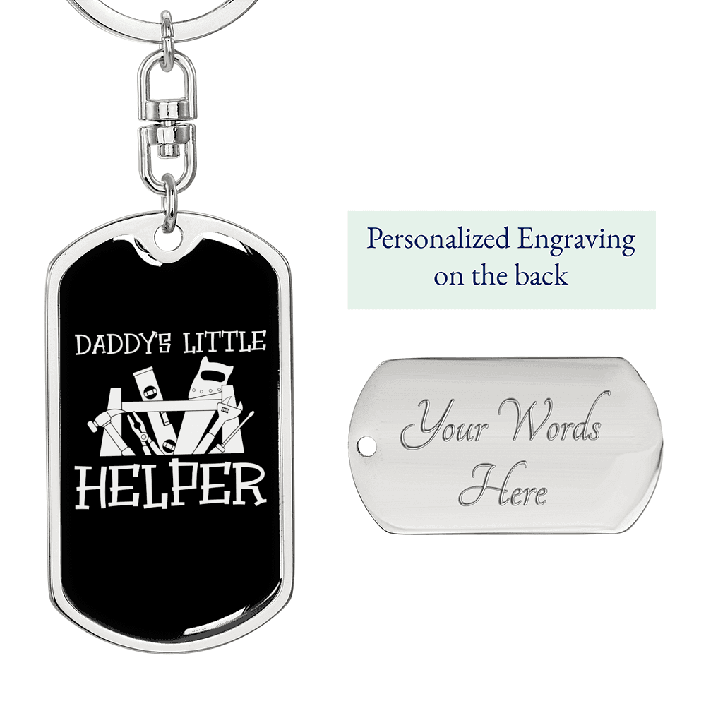 Daddy'S Little Helper Swivel Keychain Woodworker Dog Tag Stainless Steel or 18k Gold-Express Your Love Gifts