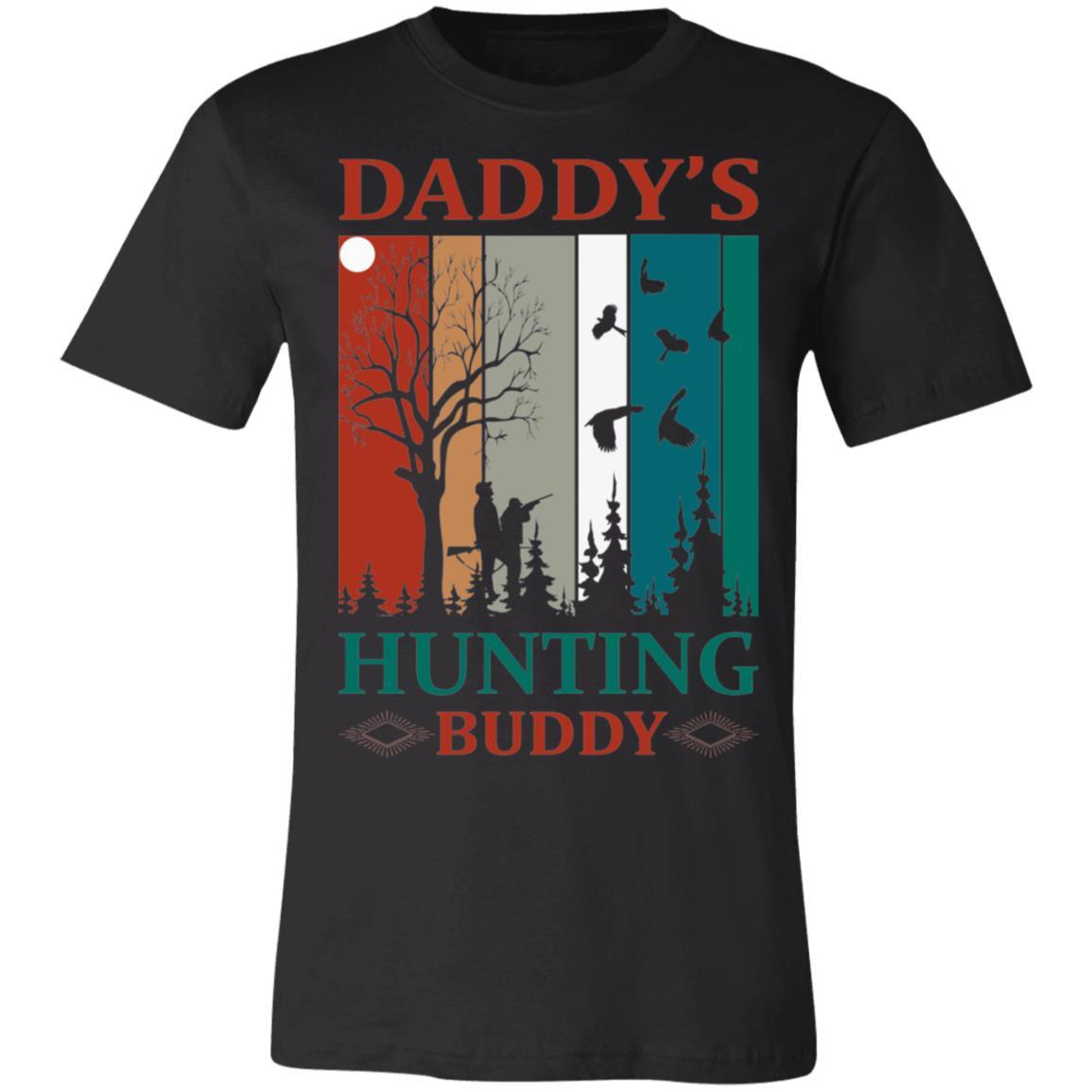 Daddys Hunting Hunter Gift T-Shirt-Express Your Love Gifts