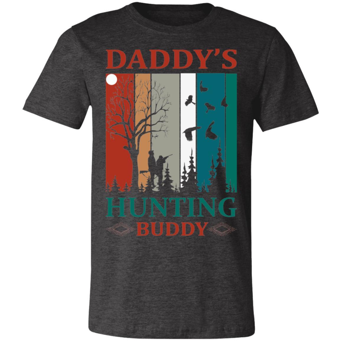 Daddys Hunting Hunter Gift T-Shirt-Express Your Love Gifts