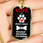 Danish-Swedish Farmdog Love Is Stainless Steel or 18k Gold Dog Tag 24" Chain-Express Your Love Gifts