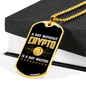 Day Without Crypto is Wasted Crypto Necklace Stainless Steel or 18k Gold Dog Tag 24" Chain-Express Your Love Gifts