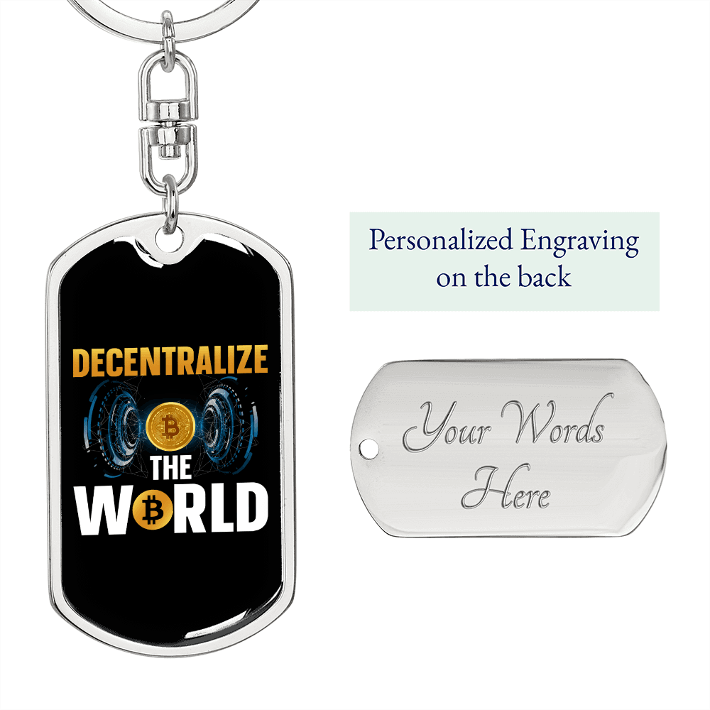 Decentralize The World Crypto Keychain Stainless Steel or 18k Gold Dog Tag Keyring-Express Your Love Gifts