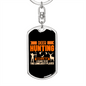 Deer Hunting Loneliest Places Keychain Stainless Steel or 18k Gold Dog Tag Keyring-Express Your Love Gifts