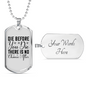 Die Before You Die Necklace Stainless Steel or 18k Gold Dog Tag 24" Chain-Express Your Love Gifts