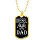 Diesel Dad Dog Tag Stainless Steel or 18k Gold 24" Chain-Express Your Love Gifts