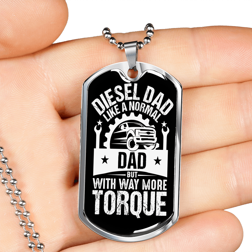 Diesel Dad Like a Normal Dad Dog Tag Stainless Steel or 18k Gold 24" Chain-Express Your Love Gifts