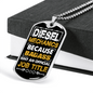 Diesel Mechanic Dog Tag Stainless Steel or 18k Gold 24" Chain-Express Your Love Gifts