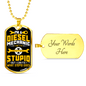 Diesel Mechanic Fix Stupid Dog Tag Stainless Steel or 18k Gold 24" Chain-Express Your Love Gifts