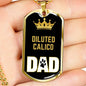 Diluted Calico Cat Dad Necklace Stainless Steel or 18k Gold Dog Tag 24" Chain-Express Your Love Gifts