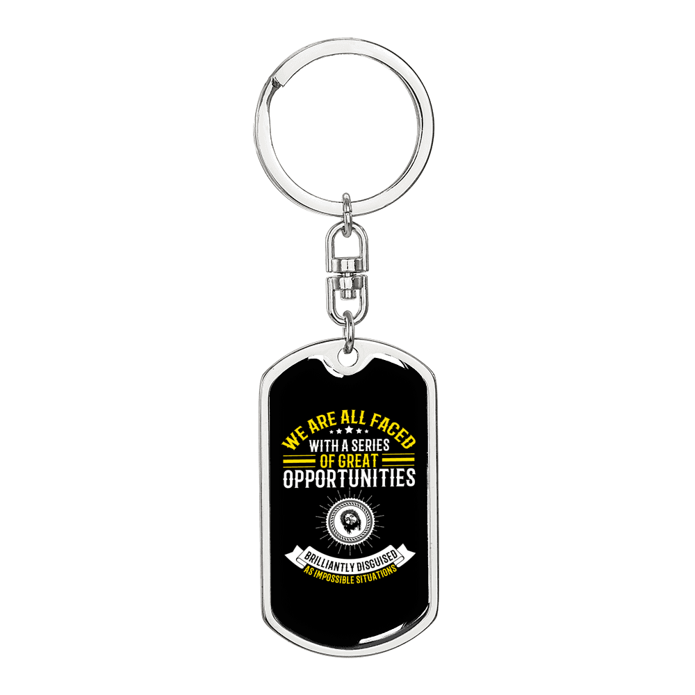 Disguised As Impossible Situations Keychain Stainless Steel or 18k Gold Dog Tag Keyring-Express Your Love Gifts