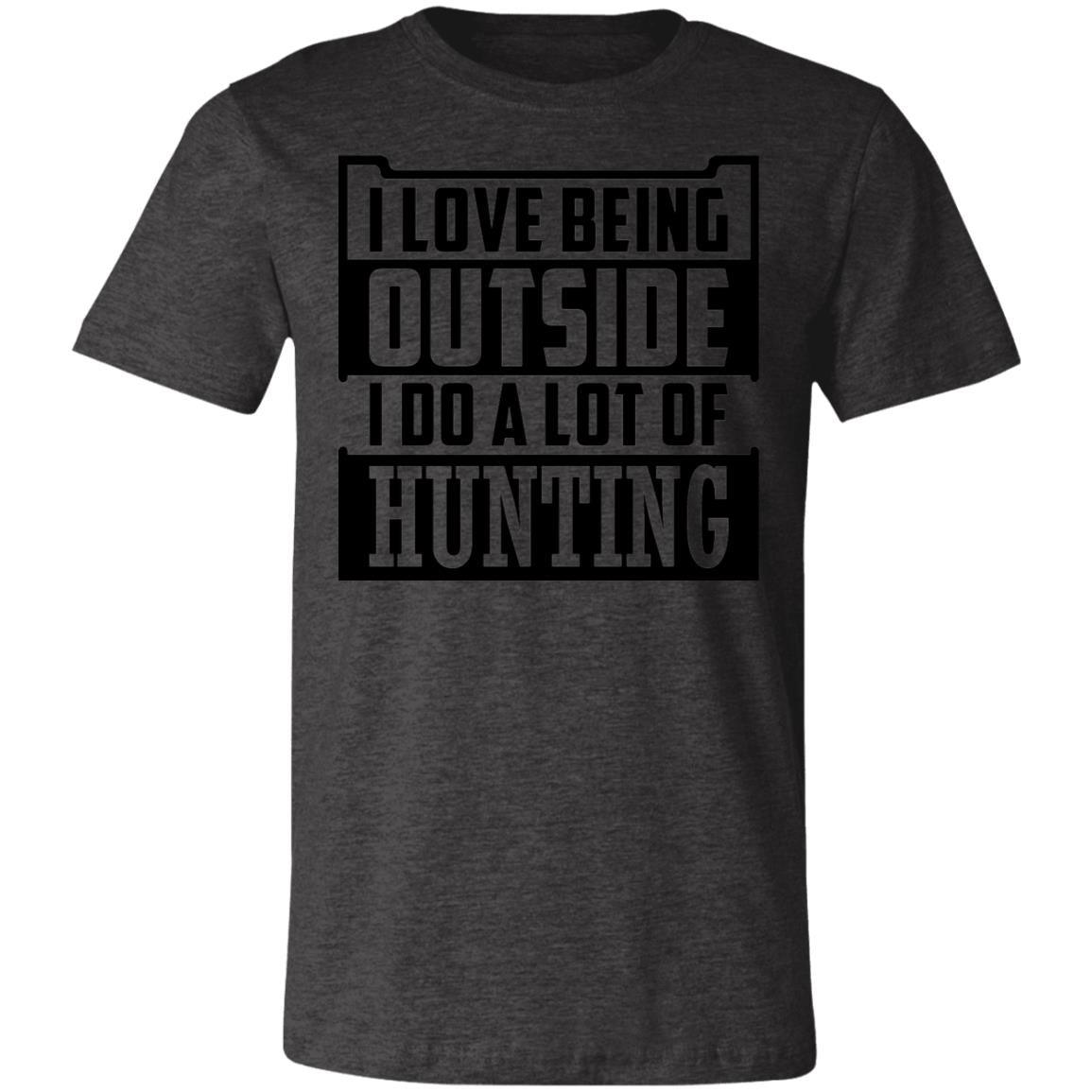 Do a Lot of Hunting Hunter Gift T-Shirt-Express Your Love Gifts