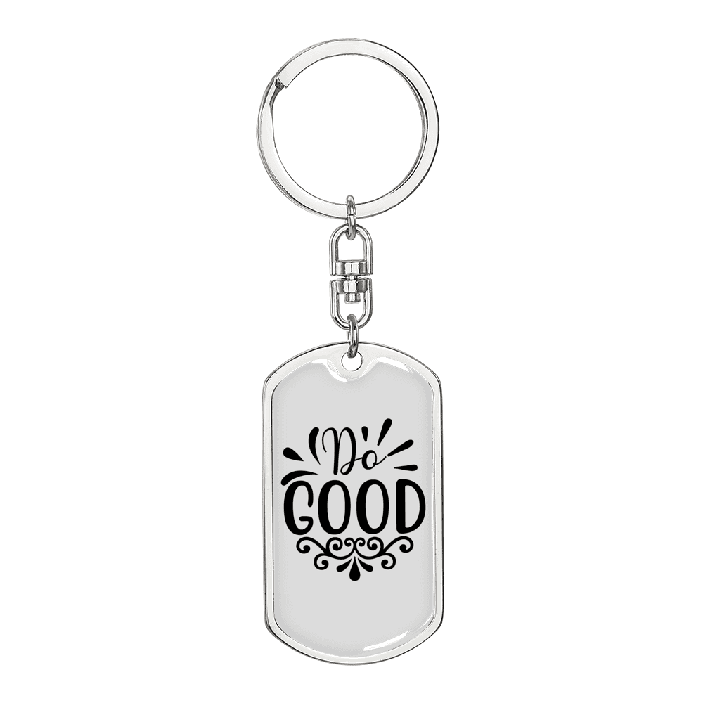 Do Good Keychain Stainless Steel or 18k Gold Dog Tag Keyring-Express Your Love Gifts