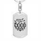 Do Good Keychain Stainless Steel or 18k Gold Dog Tag Keyring-Express Your Love Gifts
